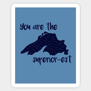 You Are the Superior-Set Sticker